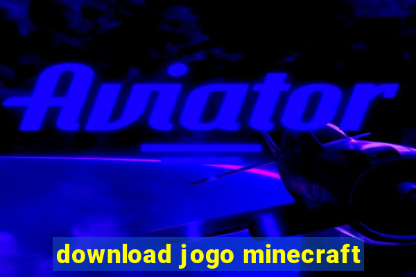 download jogo minecraft